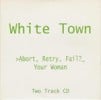 White Town Your Woman